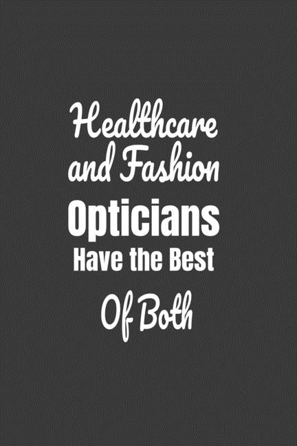 Healthcare And Fashion Opticians Have The Best Of Both by Journals, Deronia