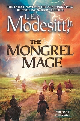 Mongrel Mage by Modesitt, L. E.