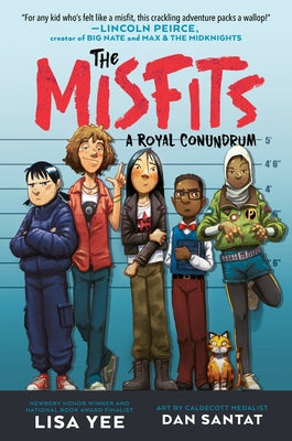 The Misfits #1: A Royal Conundrum by Yee, Lisa