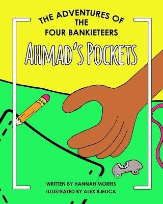Ahmad's Pockets by Morris, Hannah