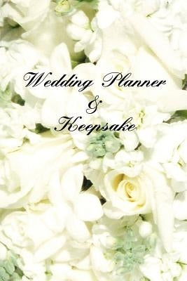 Wedding Planner and Keepsake by Lochhead, Kristen