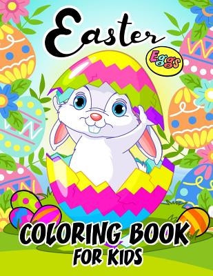 Easter Eggs Coloring Book for Kids: Easy and Fun for ChildrenBalloon Publishing by Balloon Publishing