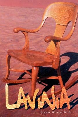 Lavinia by Wilde, Jeanne Wilkins