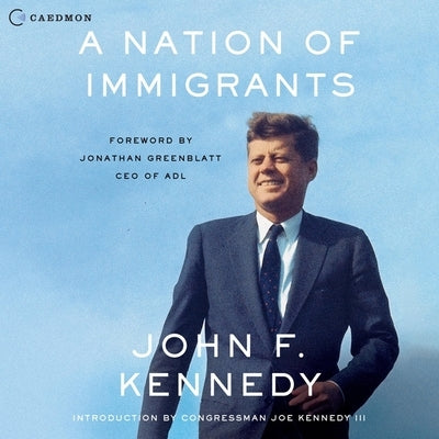 A Nation of Immigrants by Kennedy, John F.
