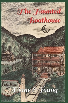 The Haunted Boathouse by Radel, Gillian L.