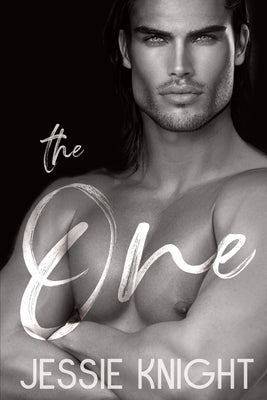 The One: steamy summer romance by Knight, Jessie