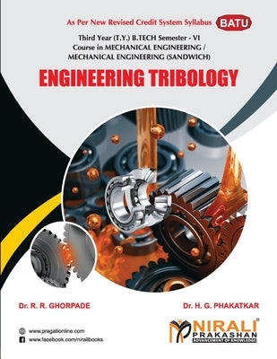 Engineering Tribology by Ghorpade, R. R.