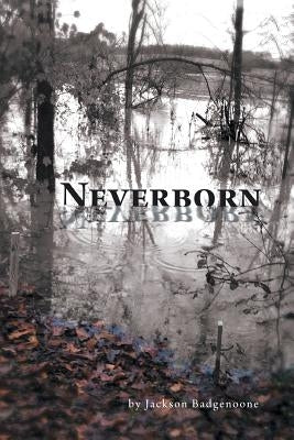 Neverborn by Badgenoone, Jackson