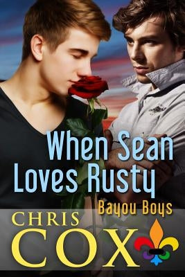 When Sean Loves Rusty by Cox, Chris