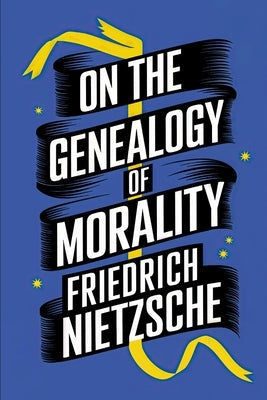 On the Genealogy of Morality: A New Translation by Petault, David
