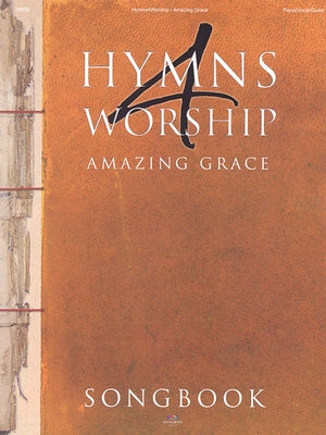 Hymns 4 Worship: Amazing Grace by Hal Leonard Corp