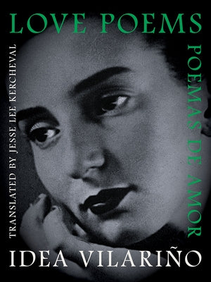 Poemas de Amor / Love Poems by Vilariño, Idea