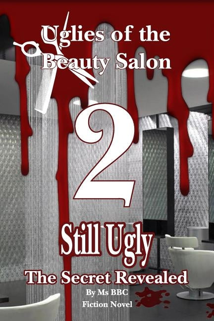 Uglies Of The Beauty Salon 2 Still ugly by Promotions, Bbc