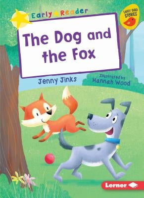 The Dog and the Fox by Jinks, Jenny