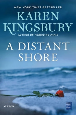 A Distant Shore by Kingsbury, Karen