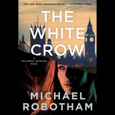 The White Crow by Robotham, Michael