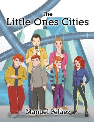 The Little Ones Cities by Pelaez, Manuel