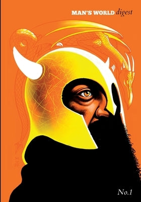 Man's World Digest Issue One by Nationalist, Raw Egg