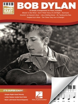 Bob Dylan - Super Easy Songbook by Bob Dylan