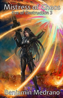 Mistress of Chaos by Medrano, Benjamin