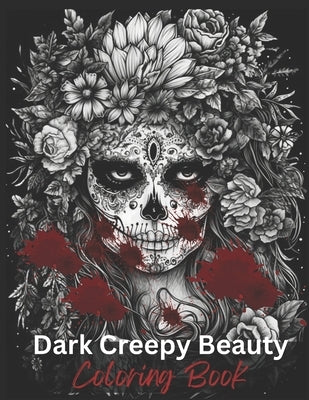Dark Creepy Beauty Coloring Book: Dark beauty horror coloring book by Designs, Positive Elements