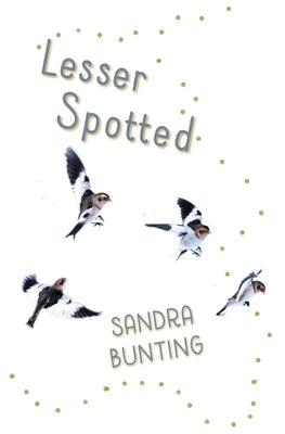 Lesser Spotted by Bunting, Sandra