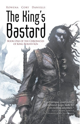 King's Bastard by Daniells, Rowena Cory