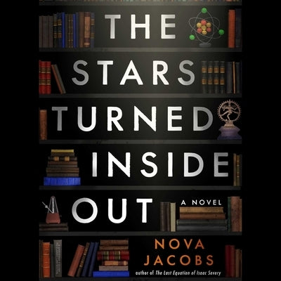 The Stars Turned Inside Out by Jacobs, Nova