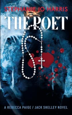 The Poet by Harris, Stephanie Jo