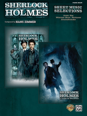 Sherlock Holmes -- Sheet Music Selections from the Warner Bros. Pictures Soundtracks: Sherlock Holmes and Sherlock Holmes - A Game of Shadows by Zimmer, Hans