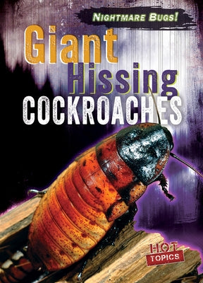 Giant Hissing Cockroaches by Humphrey, Natalie