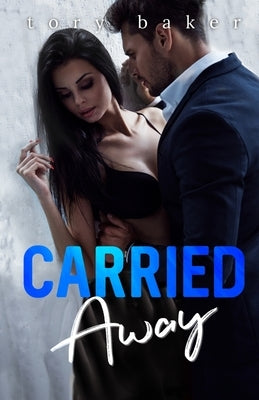 Carried Away by Baker, Tory