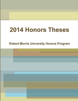 2014 Honors Theses by Rmu Honors Program