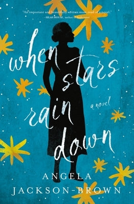 When Stars Rain Down by Jackson-Brown, Angela