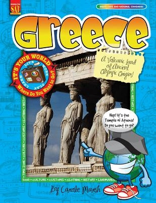 Greece: A Volcanic Land of Ancient Olympic Origins! by Marsh, Carole