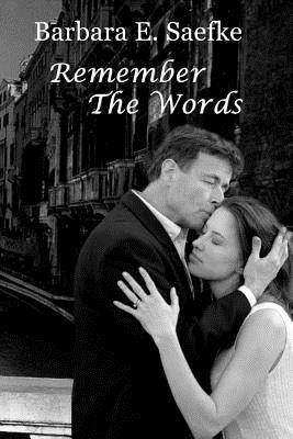 Remember the Words by Saefke, Barbara E.