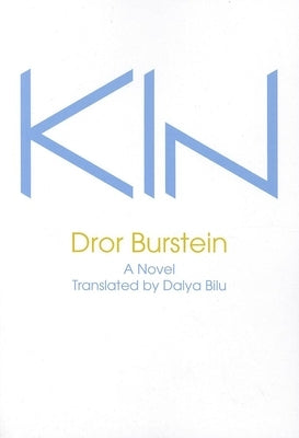 Kin by Burstein, Dror