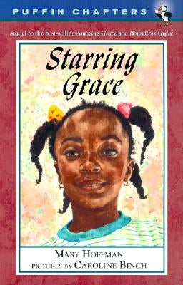 Starring Grace by Hoffman, Mary