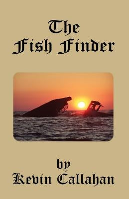 The Fish Finder by Callahan, Kevin