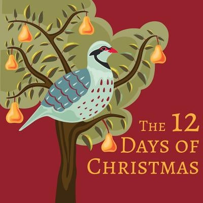 The 12 Days of Christmas by Publishing, Xist