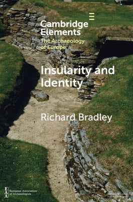 Insularity and Identity by Bradley, Richard