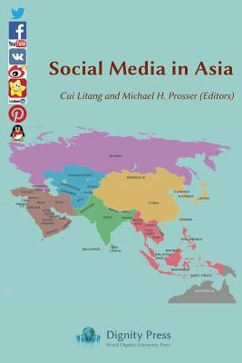 Social Media in Asia by Cui, Litang
