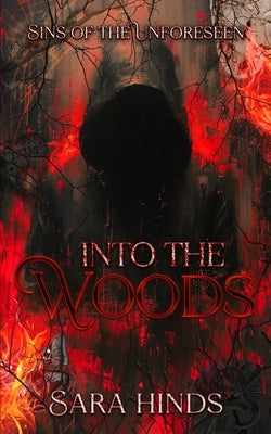 Into the Woods: Devil's Night Novella by Hinds, Sara