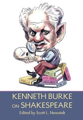 Kenneth Burke on Shakespeare by Burke, Kenneth