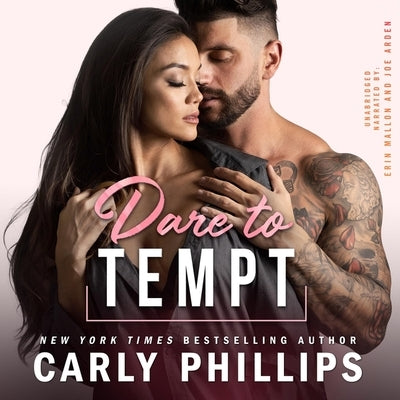 Dare to Tempt by Phillips, Carly