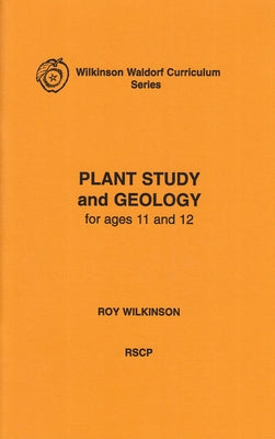 Plant Study and Geology: For Ages 11 and 12 by Wilkinson, Roy