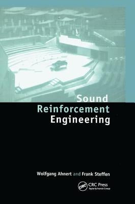 Sound Reinforcement Engineering: Fundamentals and Practice by Ahnert, Wolfgang