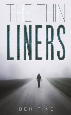The Thin Liners by Fine, Ben