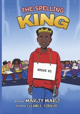 The Spelling King by Forkuo, Fleance