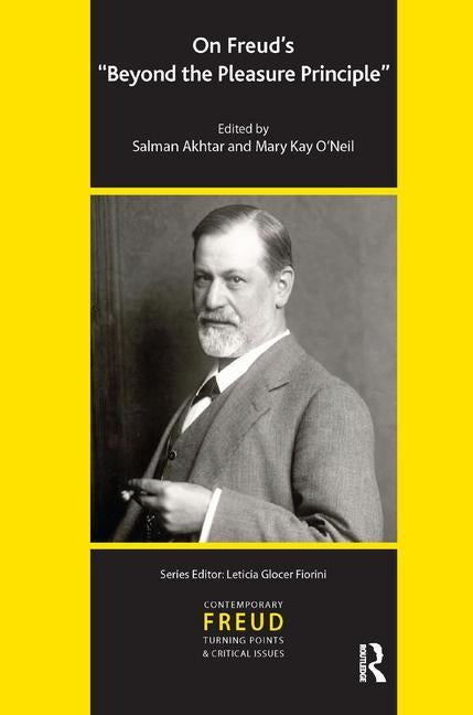 On Freud's Beyond the Pleasure Principle by Akhtar, Salman